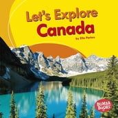 Let s Explore Canada