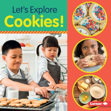 Let's Explore Cookies! - Jill Colella