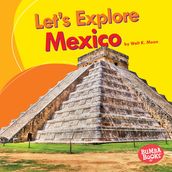 Let s Explore Mexico
