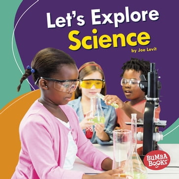 Let's Explore Science - Joe Levit