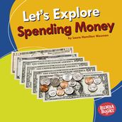 Let s Explore Spending Money