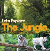 Let s Explore the Jungle