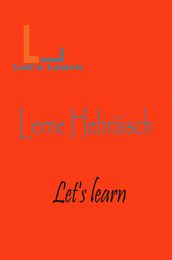 Let s Learn -Lerne Hebräisch