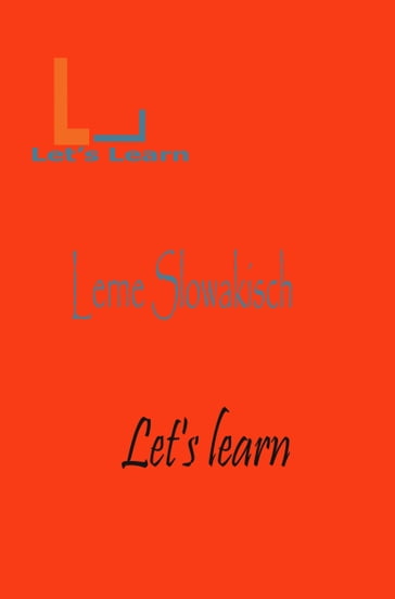 Let's Learn - Lerne Slowakisch - LET