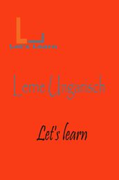 Let s Learn - Lerne Ungarisch