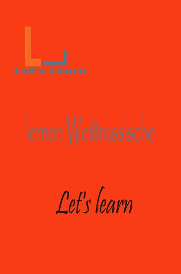 Let's Learn- lernen Weißrussische - LET
