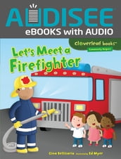 Let s Meet a Firefighter