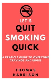 Let s Quit Smoking Quick