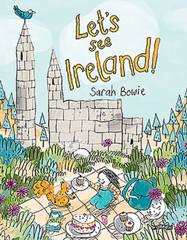 Let's See Ireland! - Sarah Bowie