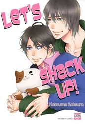 Let s Shack Up! (Yaoi Manga)
