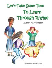 Let s Take Some Time to Learn Through Rhyme