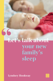 Let s talk about your new family s sleep