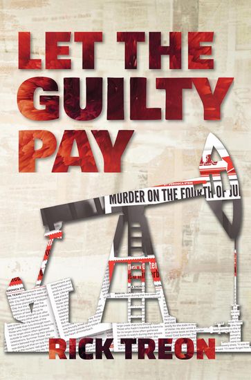 Let the Guilty Pay - Rick Treon