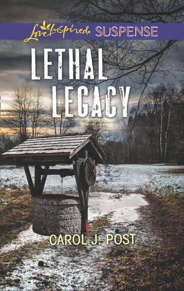 Lethal Legacy (Mills & Boon Love Inspired Suspense) - Carol J. Post