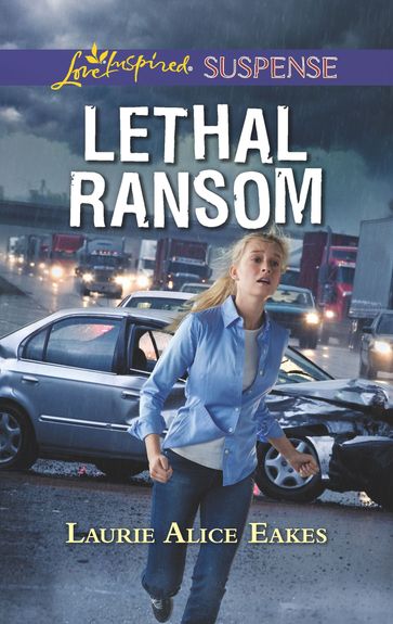 Lethal Ransom - Laurie Alice Eakes