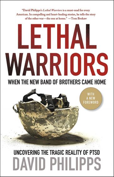 Lethal Warriors - David Philipps