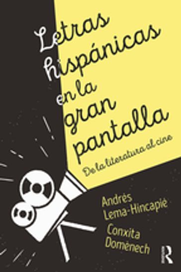 Letras hispánicas en la gran pantalla - Andres Lema-Hincapie - Conxita Domènech