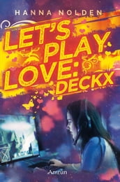 Lets play love: Deckx
