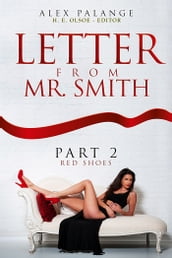 Letter From Mr. Smith: Red Shoes - Part 2