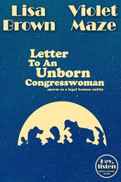 Letter To An Unborn Congresswoman
