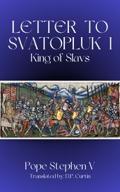 Letter to Svatopluk I, King of Slavs
