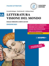 Letteratura visione del mondo. Con Strumenti per l esposizione orale. Per il triennio delle Scuole superiori. Con e-book. Con espansione online. Vol. 1A: Dalle origini a Boccaccio