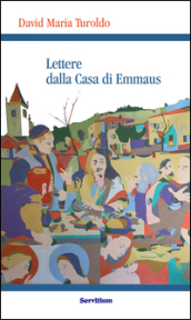 Lettere dalla casa di Emmaus