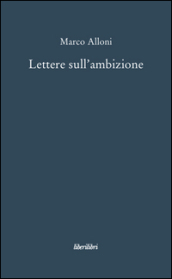 Lettere sull ambizione