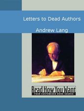 Letters To Dead Authors