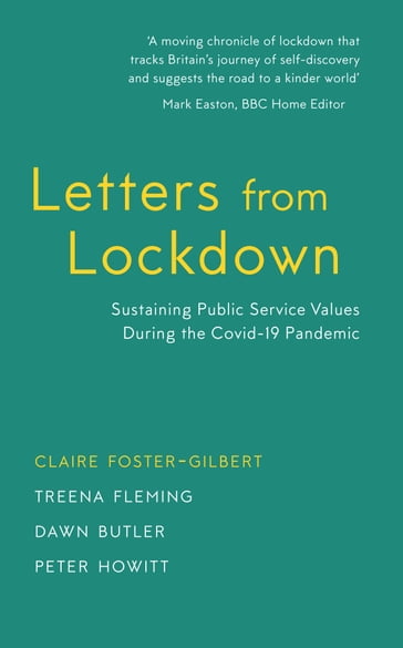 Letters from Lockdown - Claire Foster-Gilbert - Dawn Butler - Peter Howitt - Treena Fleming
