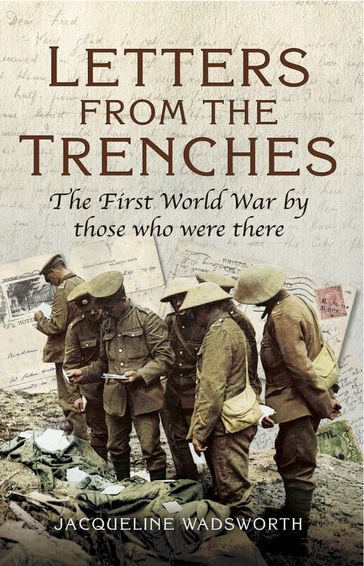 Letters from the Trenches - Jacqueline Wadsworth