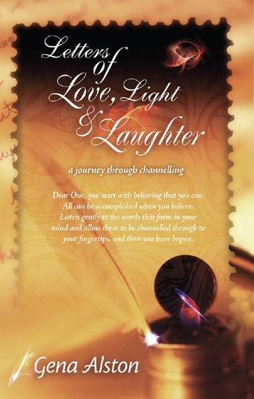 Letters of Love, Light and Laughter - Gena Alston