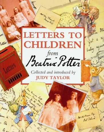 Letters to Children from Beatrix Potter - Judy Taylor