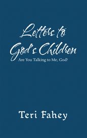 Letters to God S Children