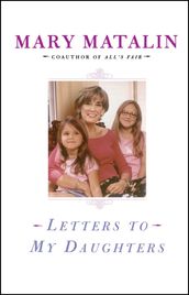 Letters to My Daughters