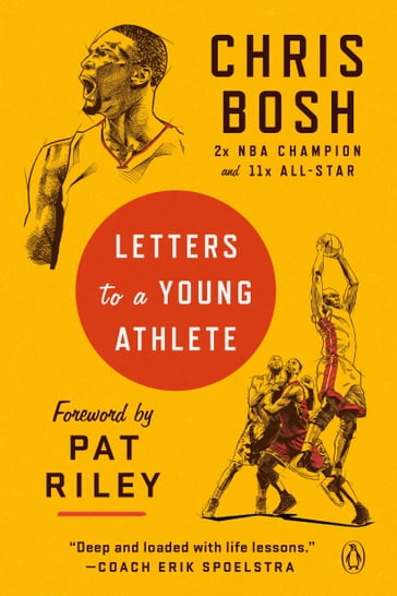 Letters to a Young Athlete - CHRIS BOSH