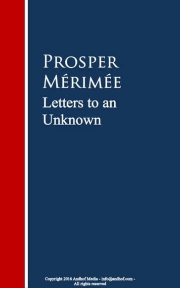 Letters to an Unknown - Prosper Merimee