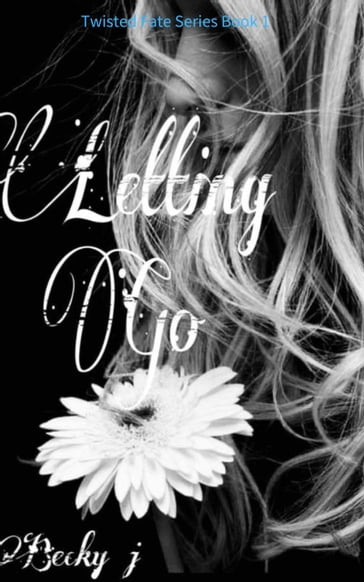 Letting Go - Becky J