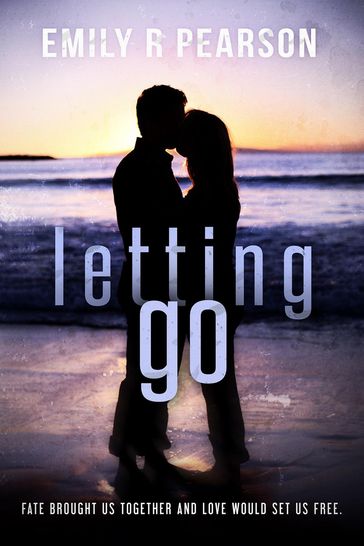 Letting Go - Emily R Pearson