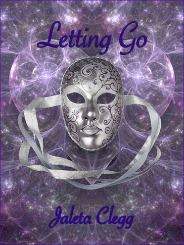 Letting Go - Jaleta Clegg