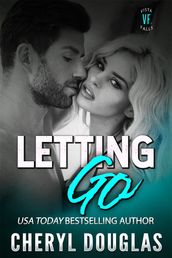 Letting Go (Small Town Second Chance Romance)