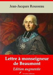 Lettre à monseigneur de Beaumont suivi d annexes