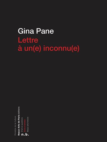 Lettre à un(e) inconnu(e) - Blandine Chavanne - Gina Pane