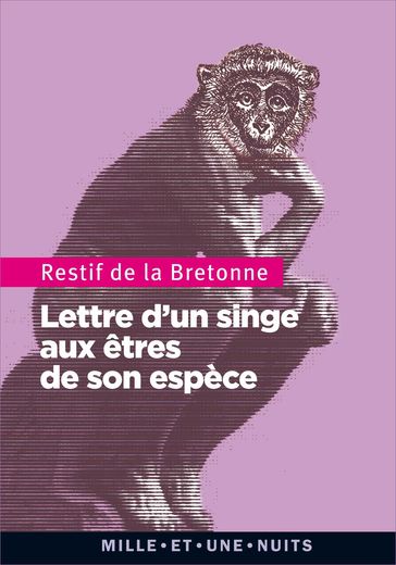 Lettre d'un singe aux autres de son espèce - Nicolas Restif de la Bretonne