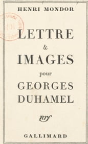 Lettre et images pour Georges Duhamel