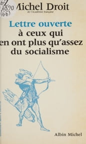 Lettre ouverte à ceux qui en ont plus qu assez du socialisme