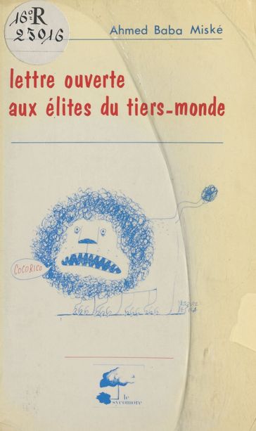 Lettre ouverte aux élites du tiers monde - Ahmed Baba Miske