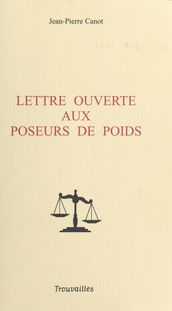 Lettre ouverte aux poseurs de poids