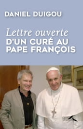Lettre ouverte d un curé au Pape François