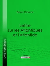 Lettre sur les Atlantiques et l Atlantide